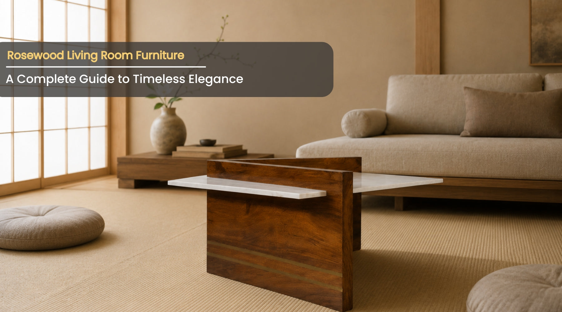 Rosewood Living Room Furniture: A Complete Guide to Timeless Elegance